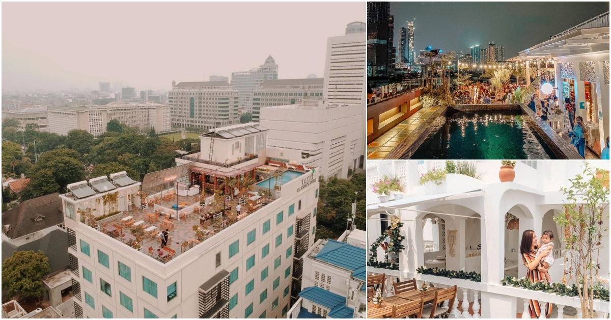 16 Cafe rooftop keren dan kekinian di Jakarta dengan pemandangan kota!