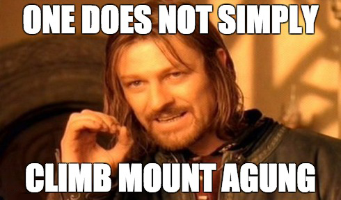 one does not simply climb mount agung